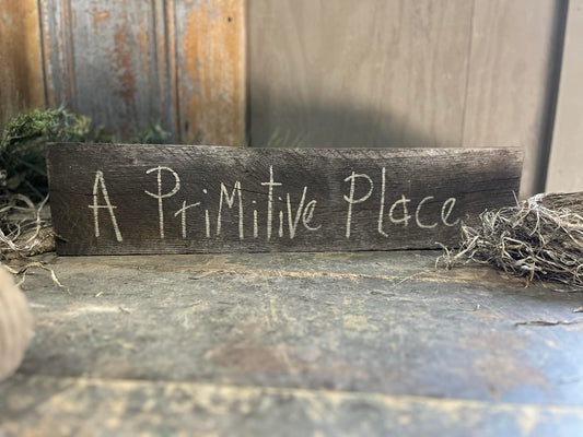 A Primitive Place Sign