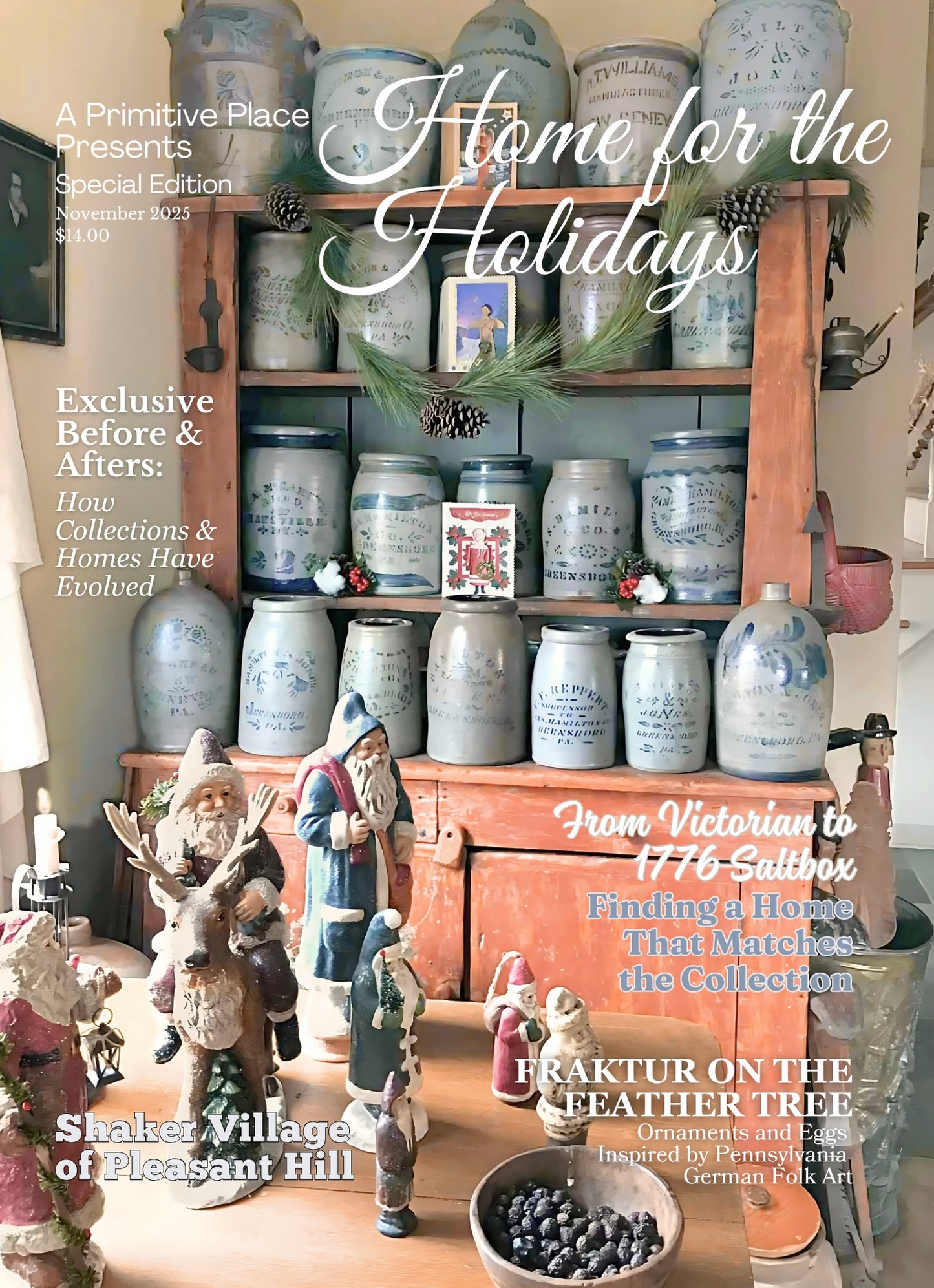 2025 Special Edition Bundle Pack (Includes A Primitive Christmas (2024), Through the Garden Gate, Faded Flags & Freedom, Fall Back in Time & Home for the Holidays) $ 60.00 for 5 issues (Save $10.00)