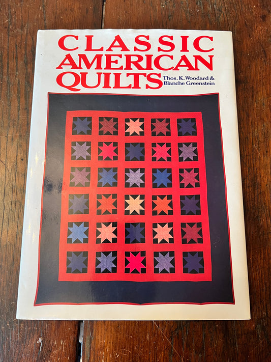 Classic American Quilts Hardcover Book