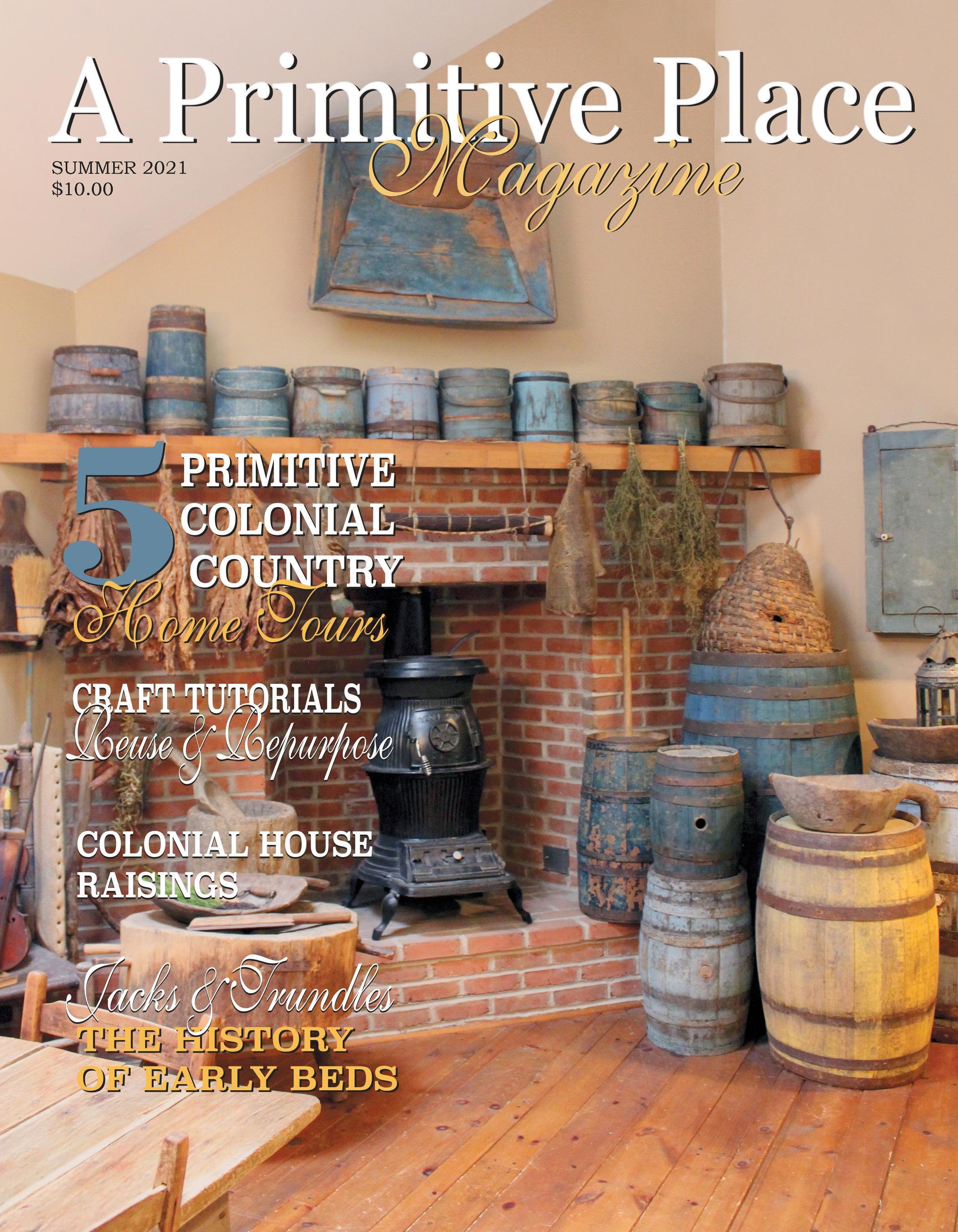 Summer Primitives 2021 Summer Issue (price includes shipping) – A Primitive Place